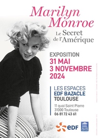 Exposition Marilyn Monroe, Le Secret de l'Amérique